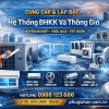 Cung Cấp & Lắp Đặt Hệ Thống ĐHKK Và Thông Gió